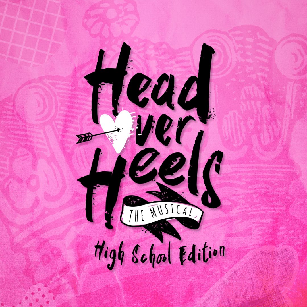 Auditions (Leduc): Head Over Heels - Leduc Drama Society - Theatre Alberta